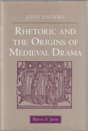Rhetoric and the origins of medieval drama