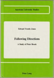 Following directions : a study of Peter Brook
