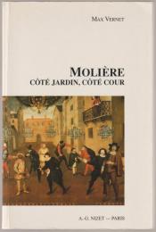 Molière : côté jardin, côté cour