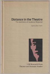 Distance in the theatre : the aesthetics of audience response