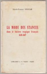 La mode des stances dans le théâtre tragique français, 1610-1687