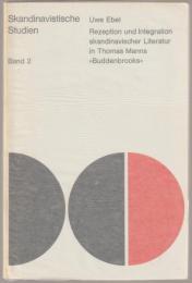 Rezeption und Integration skandinavischer Literatur in Thomas Manns "Buddenbrooks"