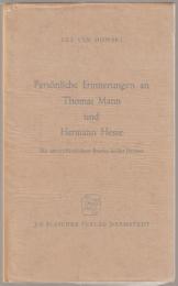 Personliche Erinnerungen an Thomas Mann und Hermann Hesse : mit unveroffentlichten Briefen beider Dichter.