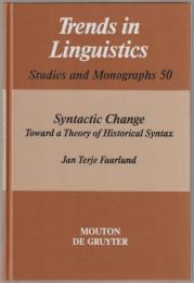 Syntactic change : toward a theory of historical syntax
