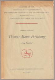 Thomas-Mann-Forschung : ein Bericht