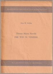 Thomas Manns Novelle Der Tod in Venedig : Analyse des Motivzusammenhangs und der Erzählstruktur
