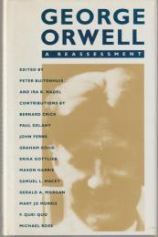 George Orwell : a reassessment
