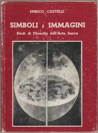 Simboli e immagini : studi di filosofia dell'arte sacra