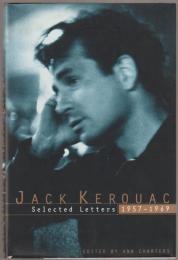 Jack Kerouac : selected letters,