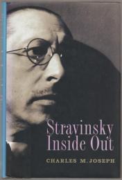 Stravinsky inside out.