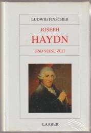Joseph Haydn und seine Zeit