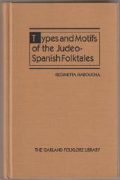 Types and motifs of the Judeo-Spanish folktales.