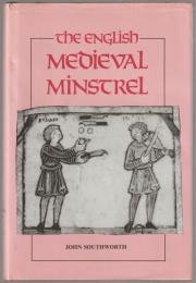 The English medieval minstrel.
