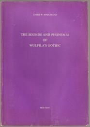 The sounds and phonemes of Wulfila's Gothic