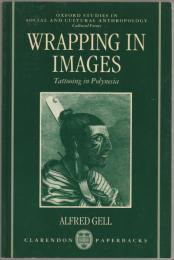 Wrapping in images : tattooing in Polynesia.