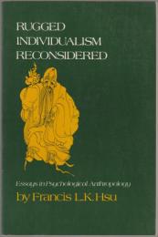 Rugged individualism reconsidered : essays in psychological anthropology.