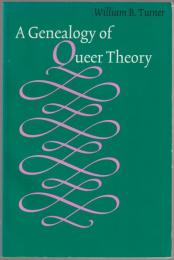 A genealogy of queer theory