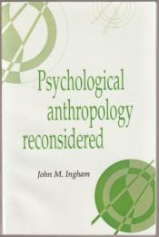 Psychological anthropology reconsidered