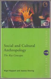Social and cultural anthropology : the key concepts