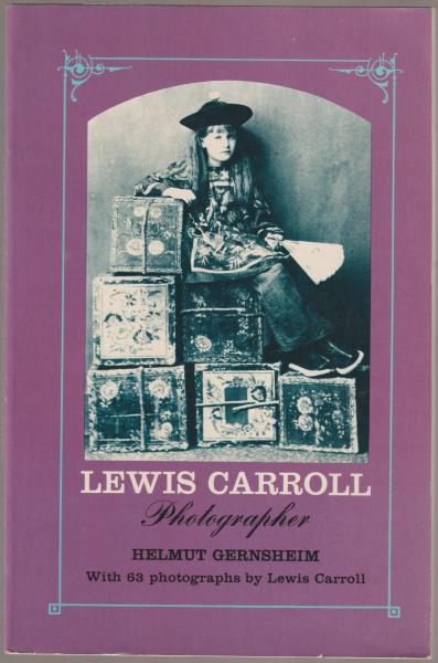 Lewis Carroll : photographer(by Helmut Gernsheim) / 古本、中古本 