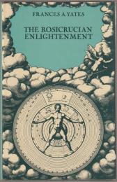 The Rosicrucian enlightenment