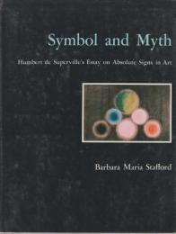Symbol and myth : Humbert de Superville's Essay on absolute signs in art