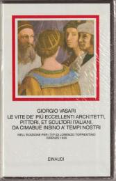 Le vite de' piú eccellenti architetti, pittori, et scultori italiani, da Cimabue insino a' tempi nostri