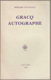 Gracq autographe
