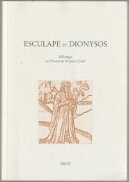 Esculape et Dionysos : mélanges en l'honneur de Jean Céard