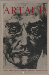 L'expérience intérieure d'Antonin Artaud : avec trois lettres et un autoportrait inédits