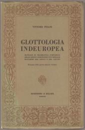 Glottologia indeuropea : manuale di grammatica comparata delle lingue indeuropee con speciale riguardo del greco e del latino