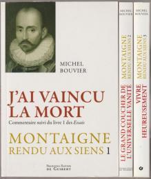 Montaigne rendu aux siens.
