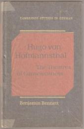 Hugo von Hofmannsthal : the theaters of consciousness