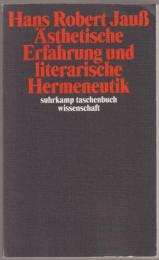 Ästhetische Erfahrung und literarische Hermeneutik