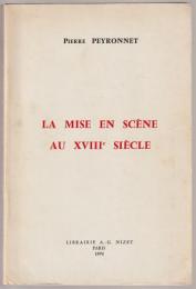 La mise en scène au XVIIIe siècle