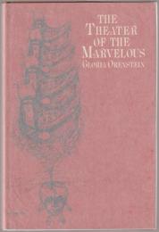 The theater of the marvelous : surrealism and the contemporary stage