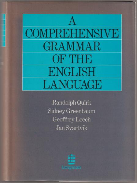 A Comprehensive Grammar of the English… A comprehensive grammar of the English language.(Randolph Quirk