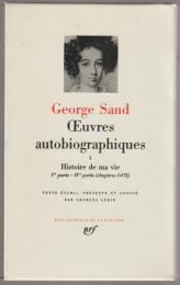 Oeuvres autobiographiques.
