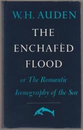 The enchafèd flood : or, The romantic iconography of the sea.