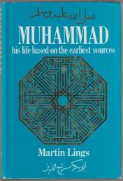 Muhammad : his life based on the earliest sources