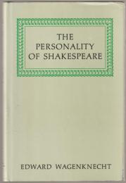 The personality of Shakespeare