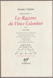 Les registres du Vieux Colombier