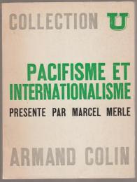 Pacifisme et internationalisme : XVIIe-XXe siècles