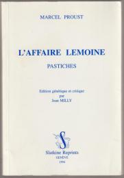 L'affaire Lemoine : pastiches