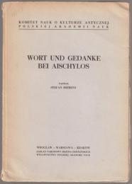 Wort und Gedanke bei Aischylos