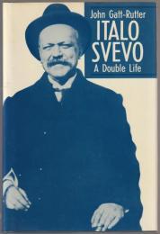 Italo Svevo : a double life