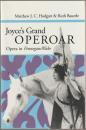 Joyce's grand operoar : opera in Finnegans wake