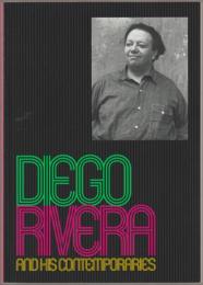 ディエゴ・リベラの時代 : メキシコの夢とともに