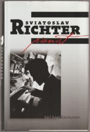Sviatoslav Richter : Pianist