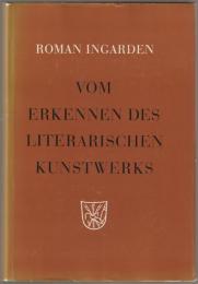 Vom Erkennen des literarischen Kunstwerks